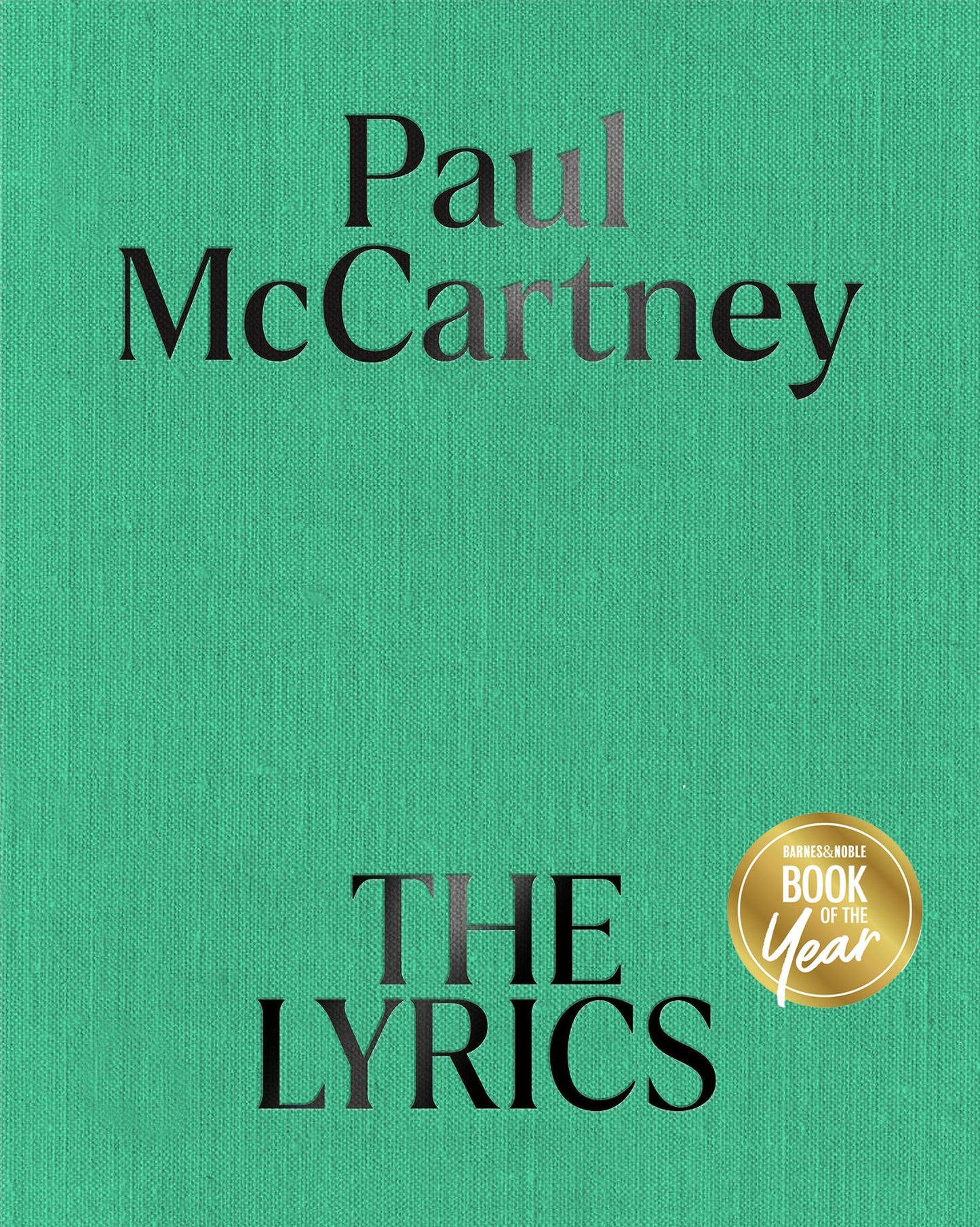 The Lyrics: 1956 to the Present