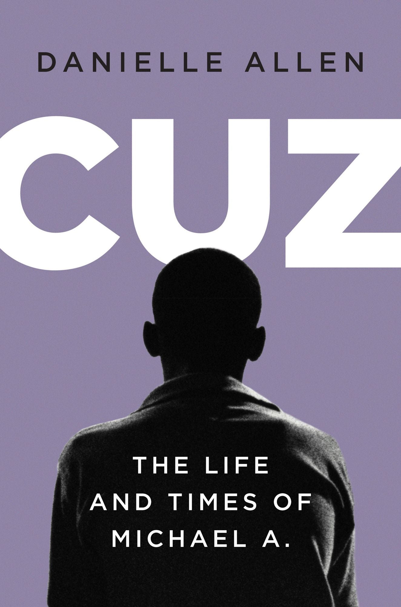 Cuz: The Life and Times of Michael A.