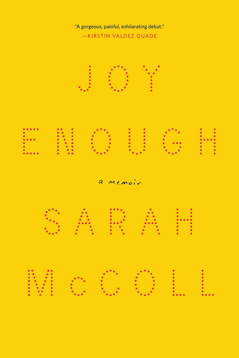 Joy Enough: A Memoir