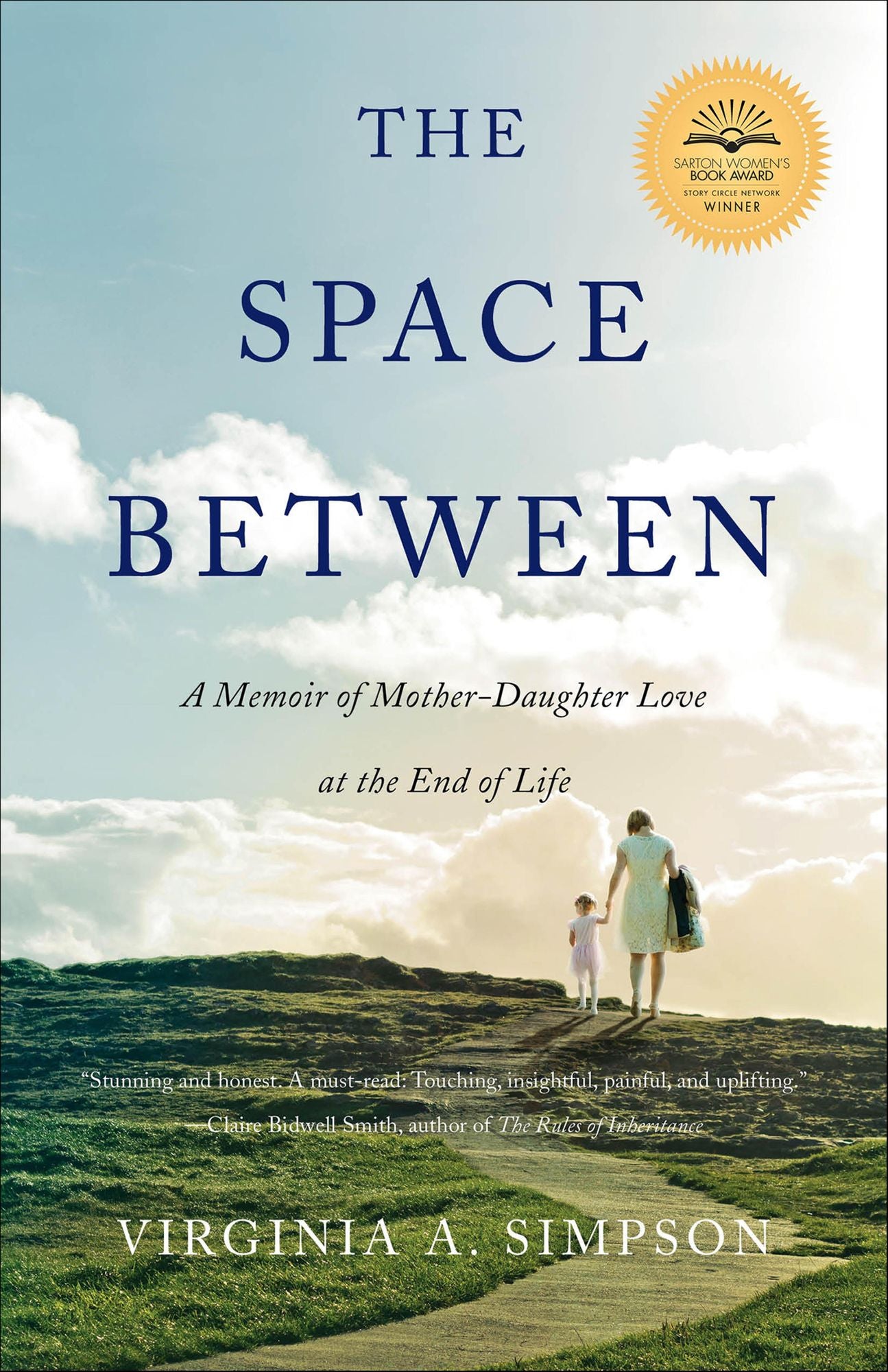 The Space Between: A Memoir of Mother-Daughter Love at the End of Life