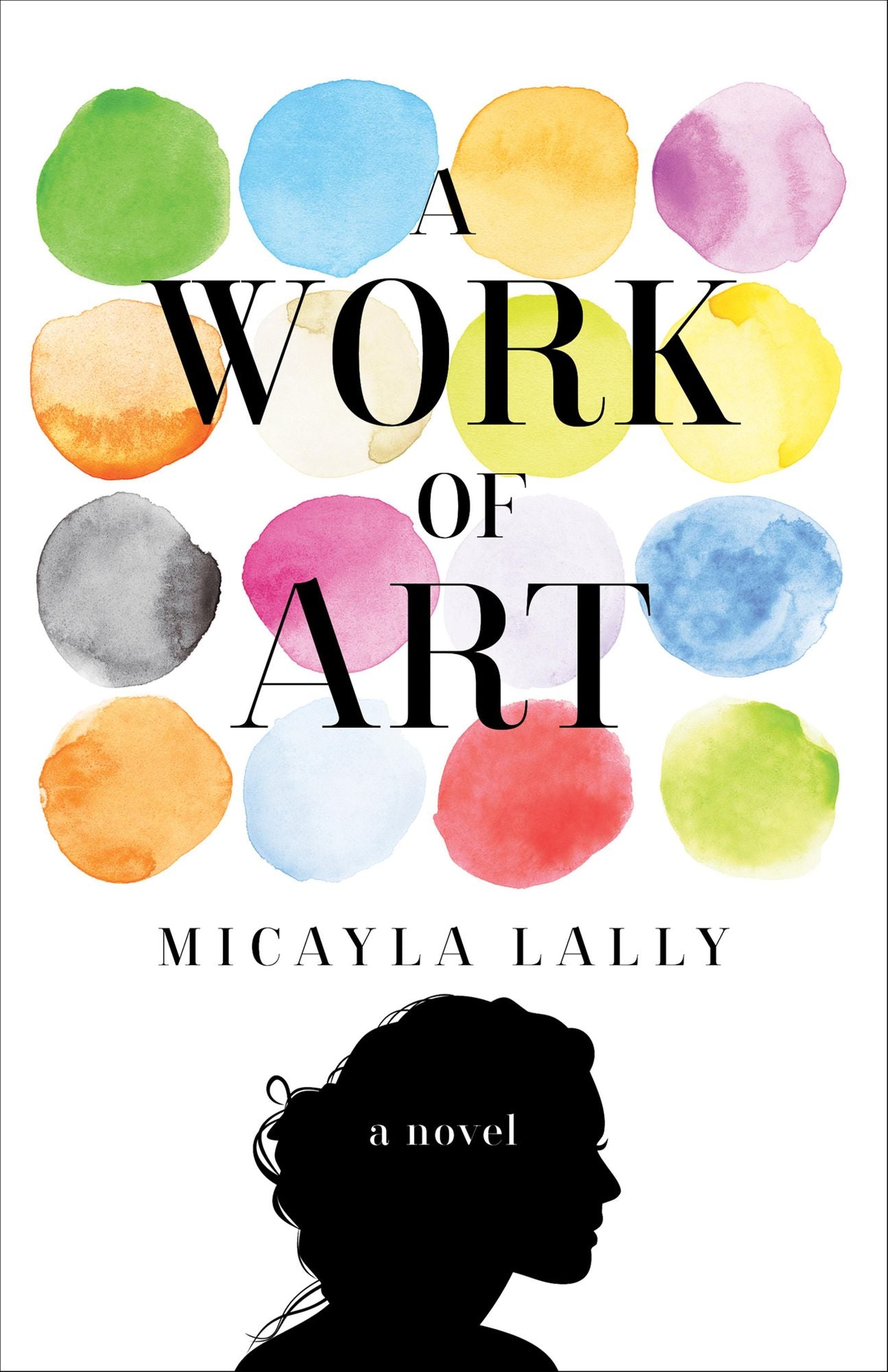 A Work of Art: A Novel