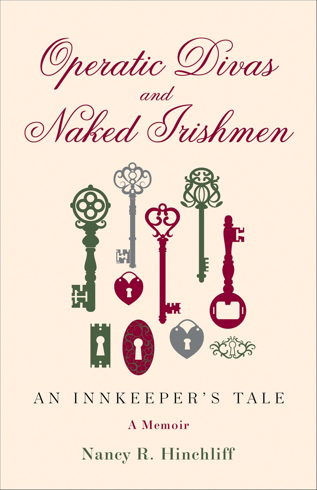 Operatic Divas and Naked Irishmen: An Innkeeper's Tale