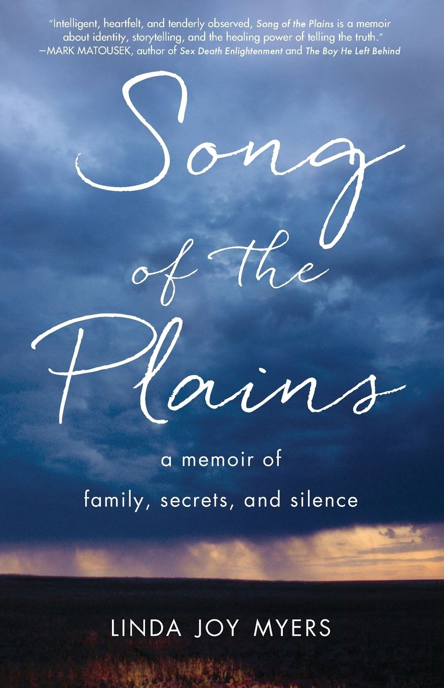 Song of the Plains: A Memoir of Family, Secrets, and Silence