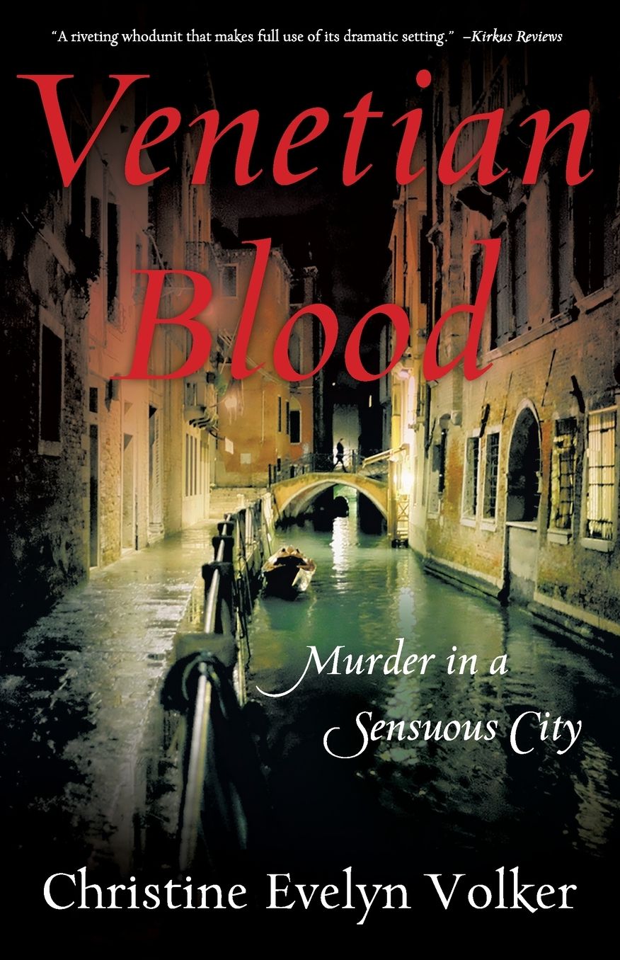 Venetian Blood: Murder in a Sensuous City