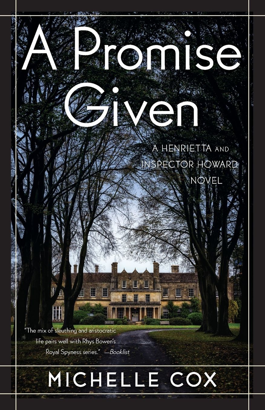 A Promise Given: A Henrietta and Inspector Howard Novel