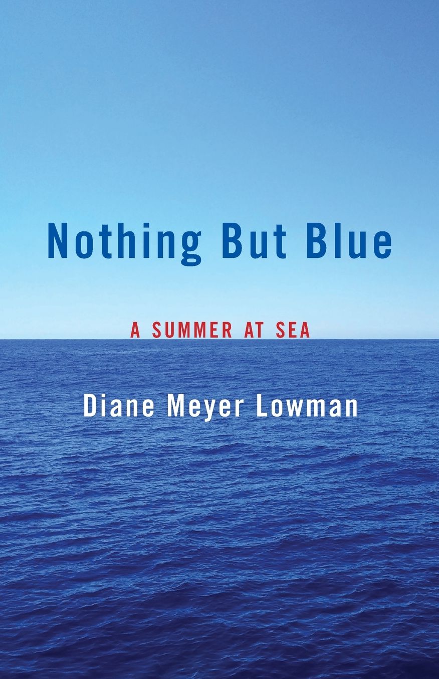 Nothing But Blue: A Memoir