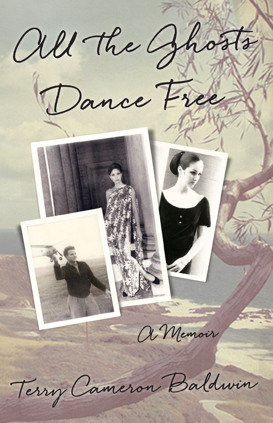All the Ghosts Dance Free: A Memoir