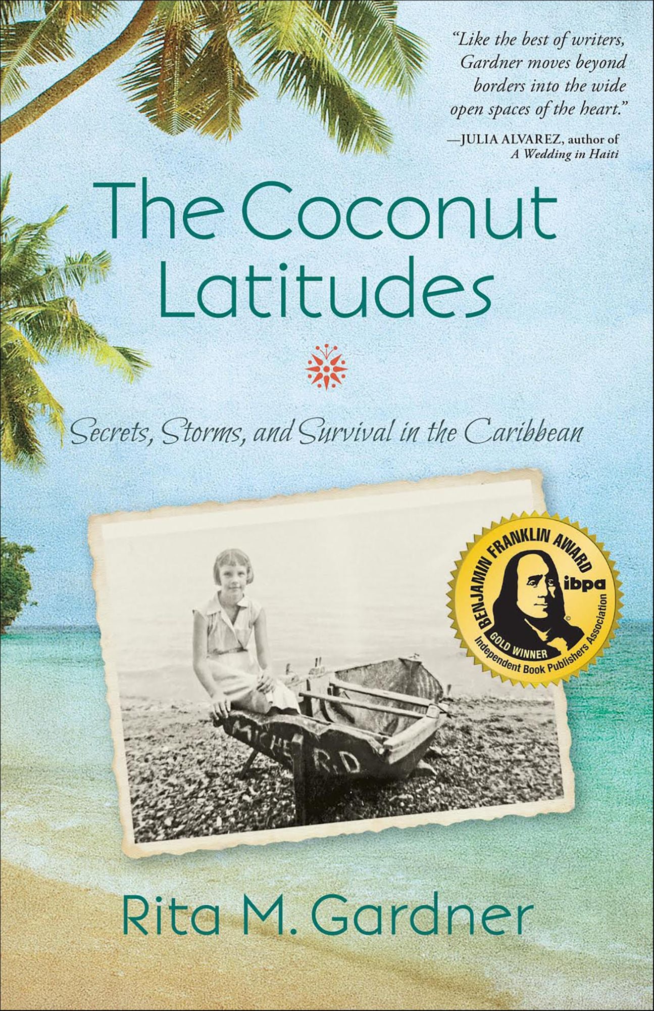 The Coconut Latitudes: Secrets, Storms, and Survival in the Caribbean