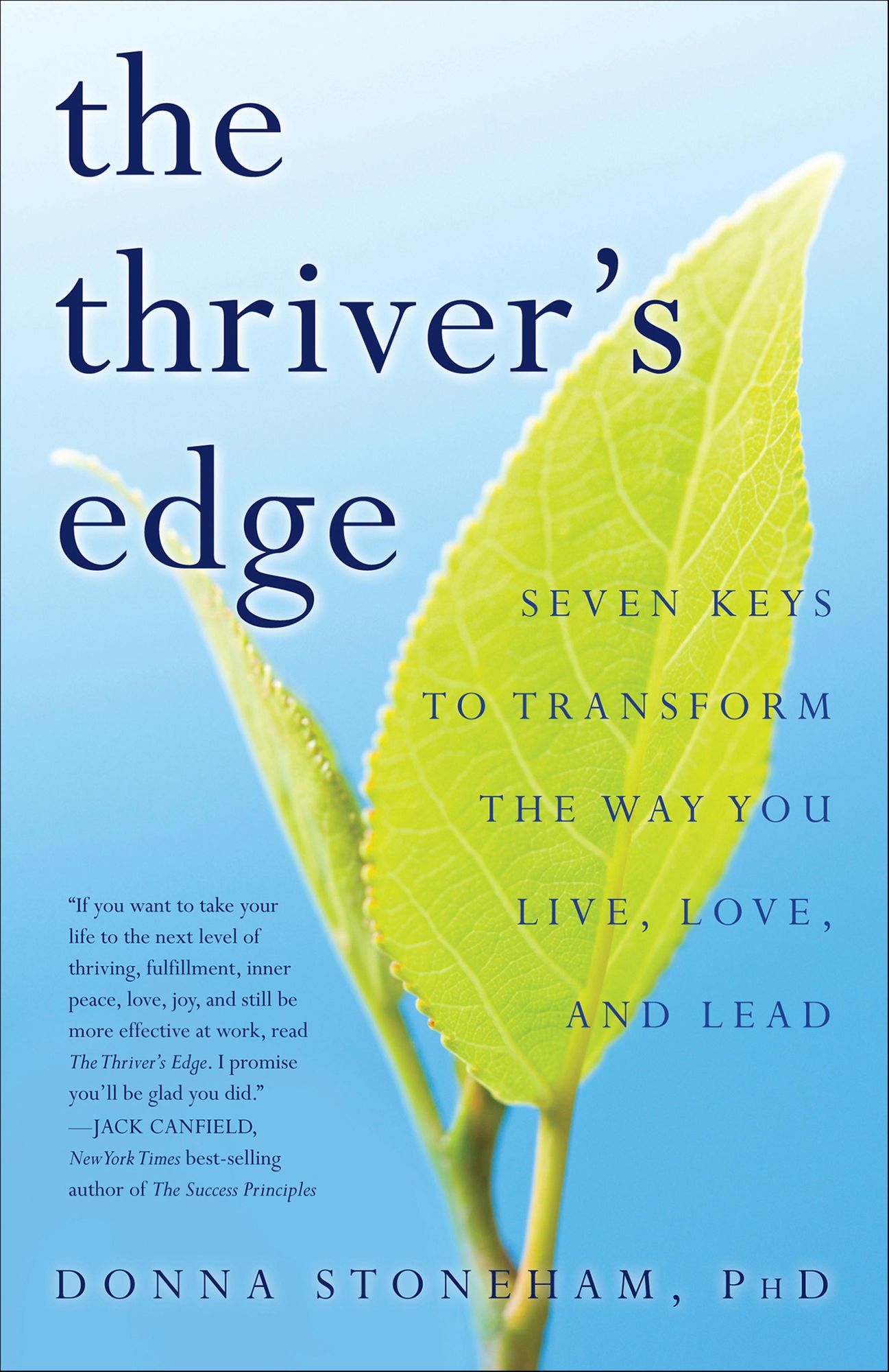The Thriver's Edge: Seven Keys to Transform the Way You Live, Love, and Lead