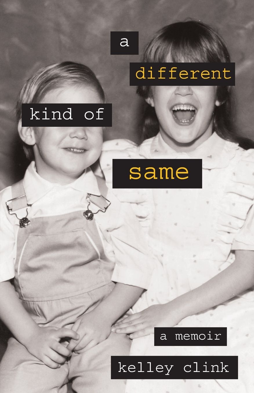 A Different Kind of Same: A Memoir