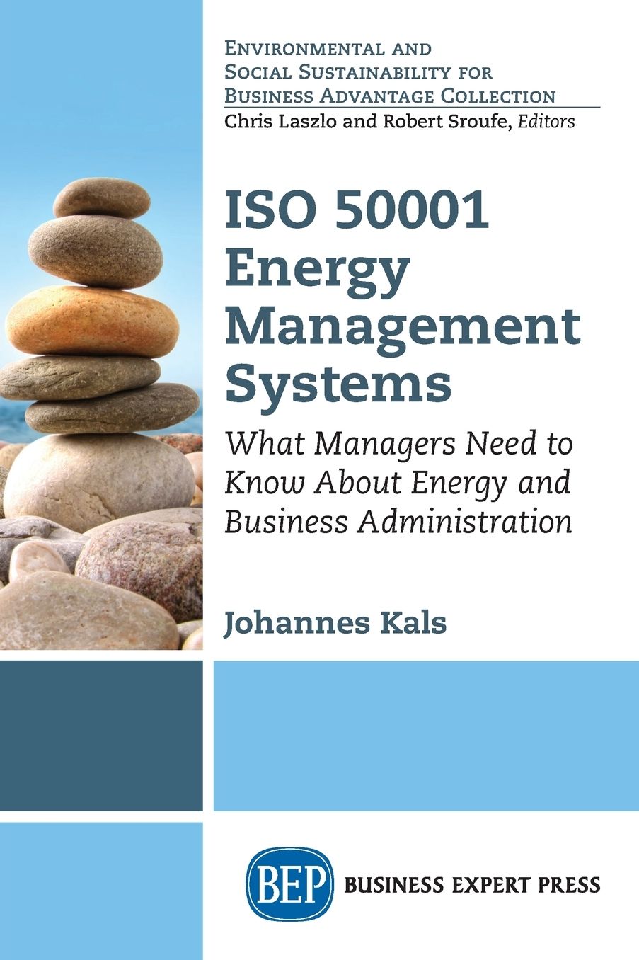 ISO 50001 Energy Management Systems: What Managers Need to Know About Energy and Business Administration