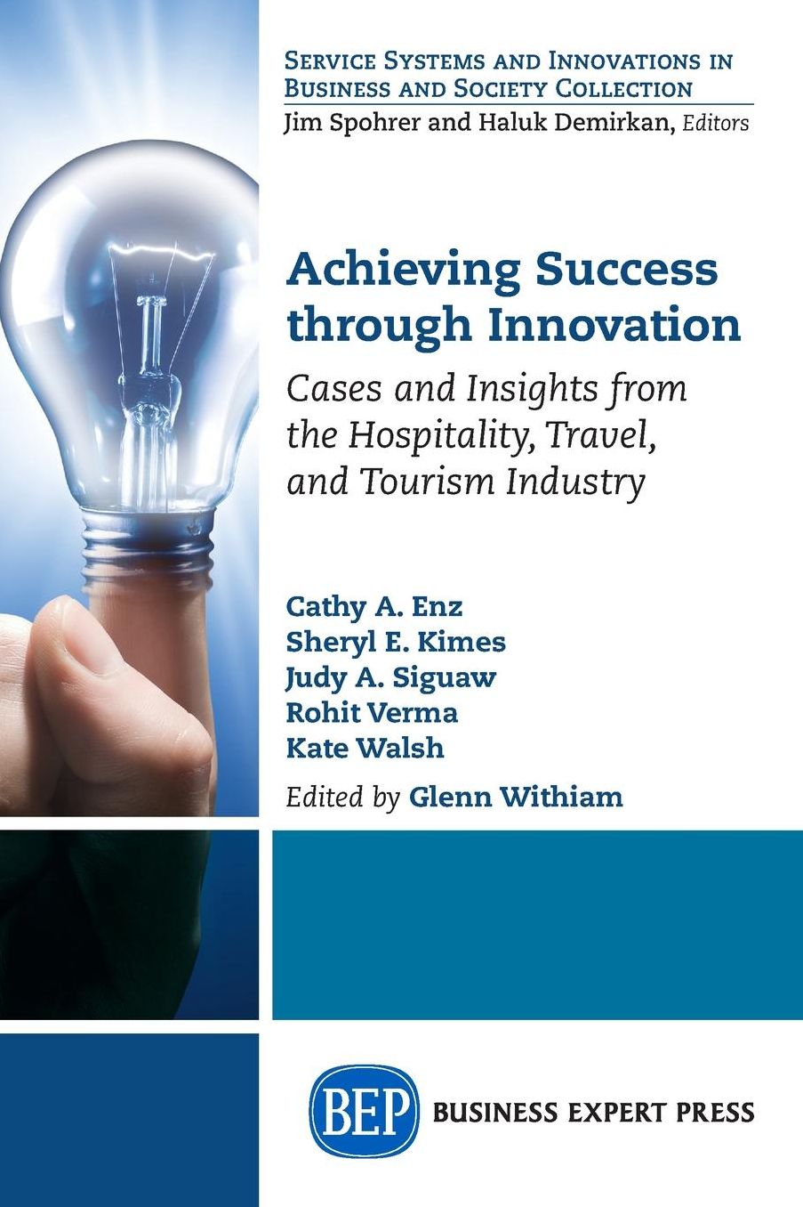 Achieving Success Through Innovation: Cases and Insights from the Hospitality, Travel, and Tourism Industry