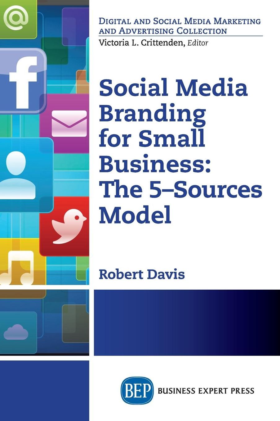 Social Media Branding For Small Business: The 5?Sources Model