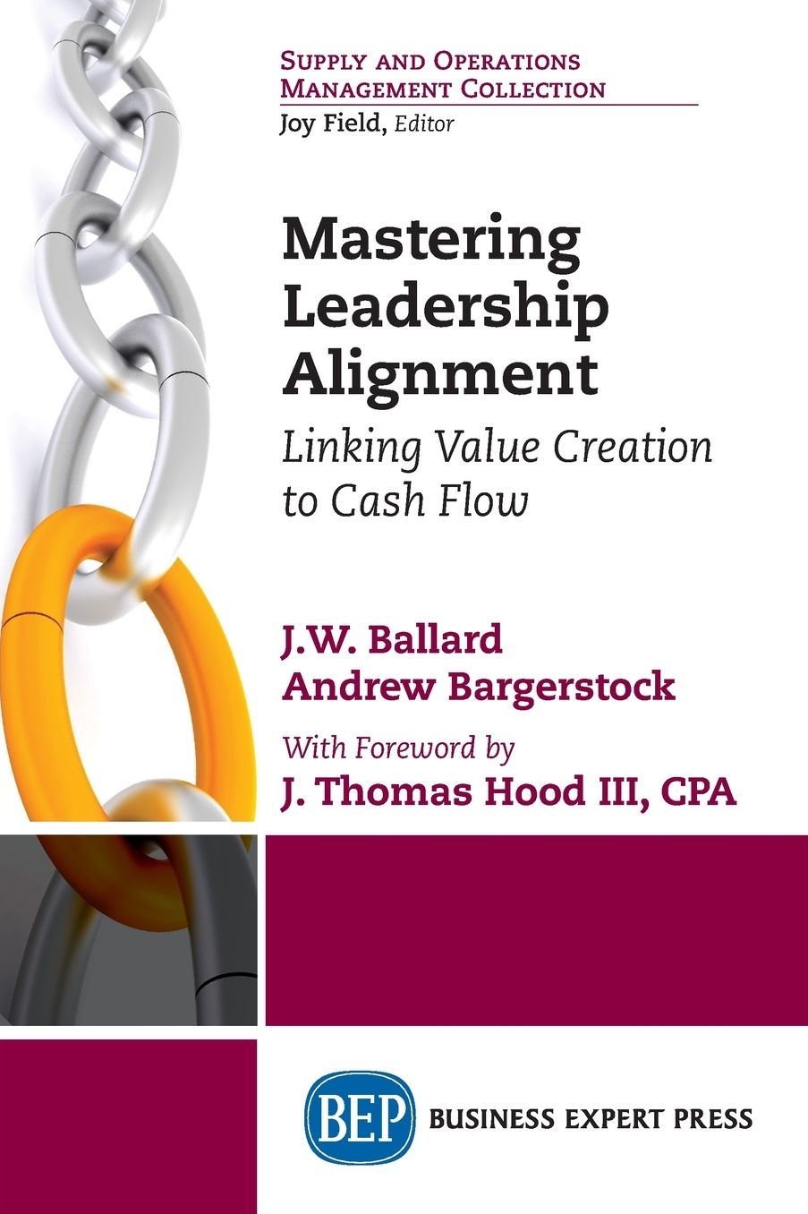 Mastering Leadership Alignment: Linking Value Creation to Cash Flow