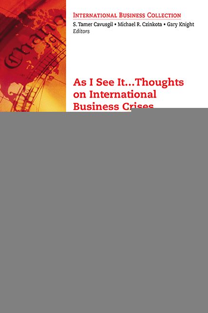 As I See It...: Views on International Business Crises, Innovations, and Freedom