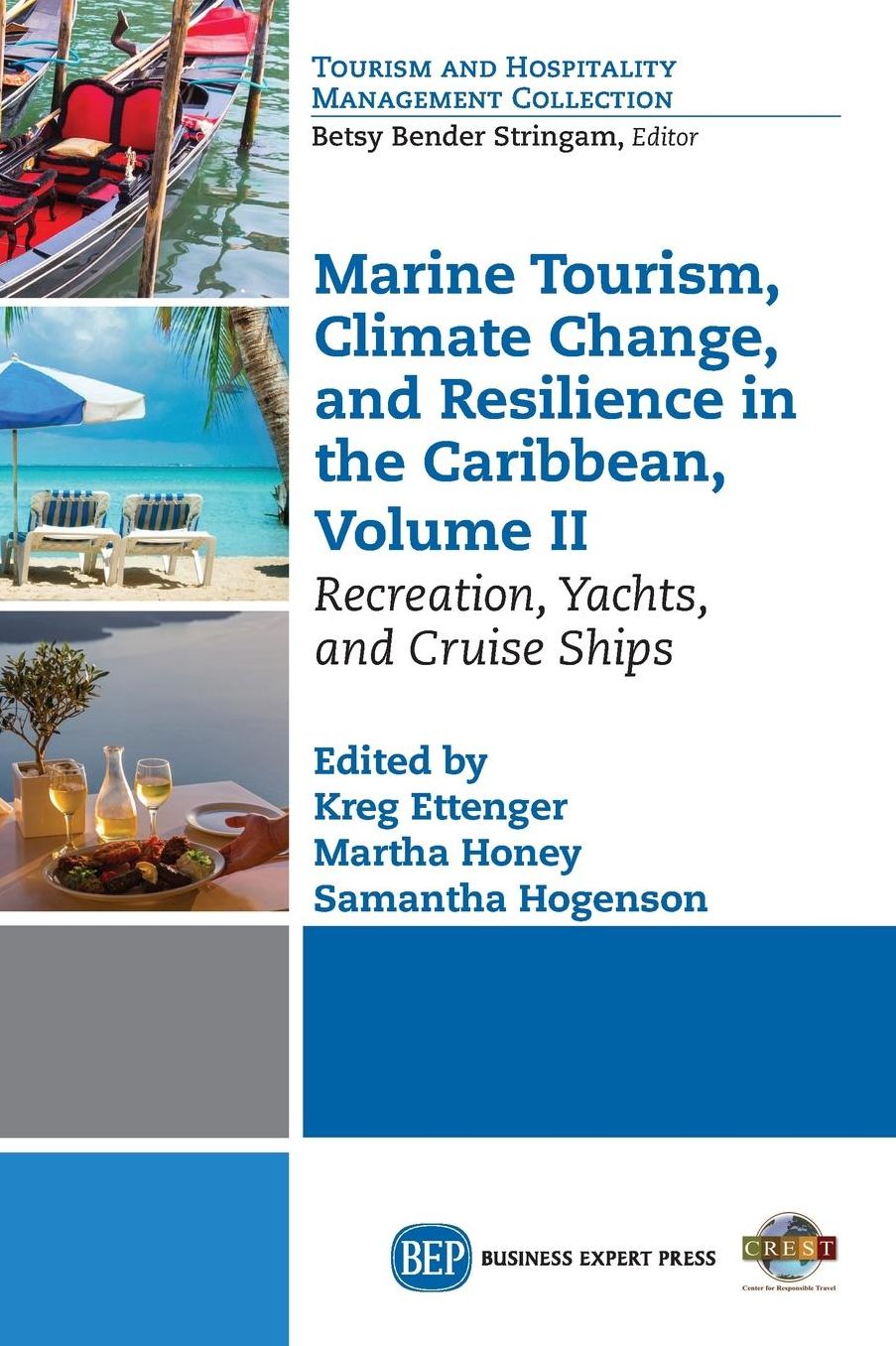 Marine Tourism, Climate Change, and Resilience in the Caribbean, Volume II: Recreation, Yachts, and Cruise Ships