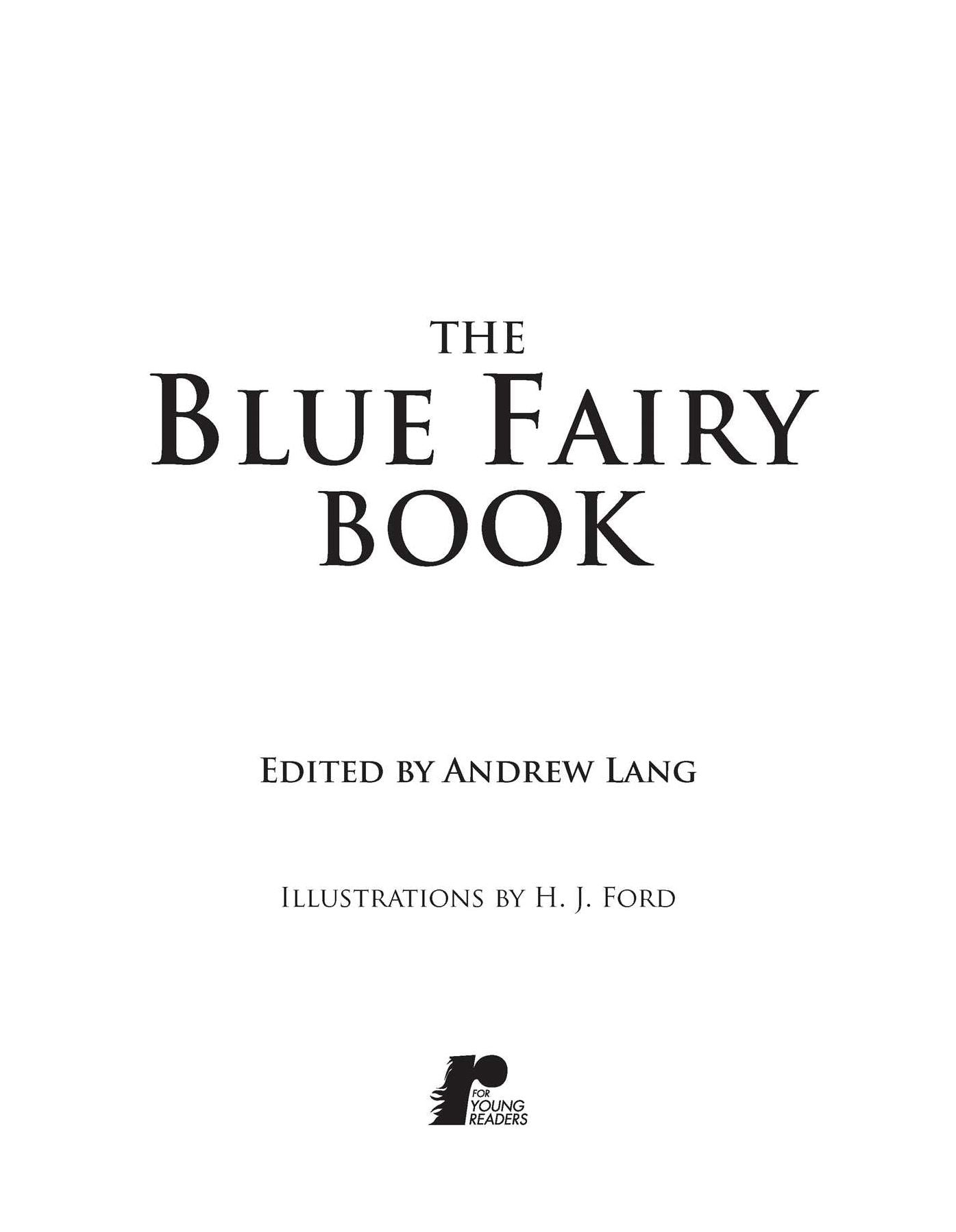 The Blue Fairy Book: Complete and Unabridged