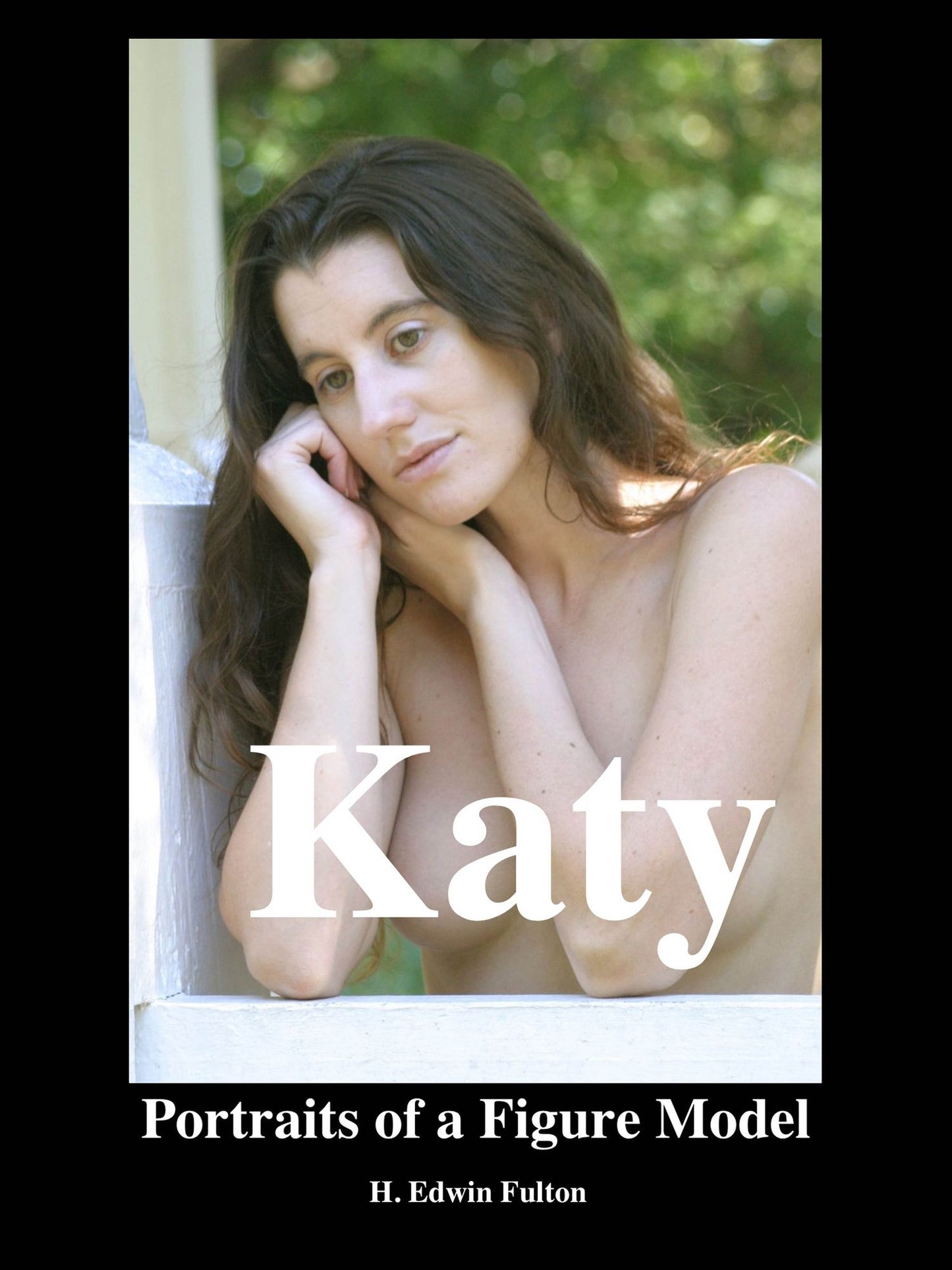 Katy: Portraits of a Figure Model