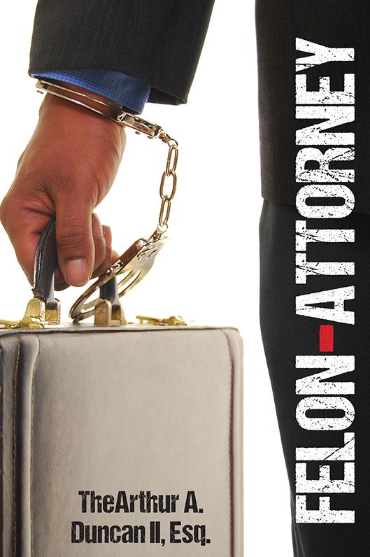 Felon-Attorney