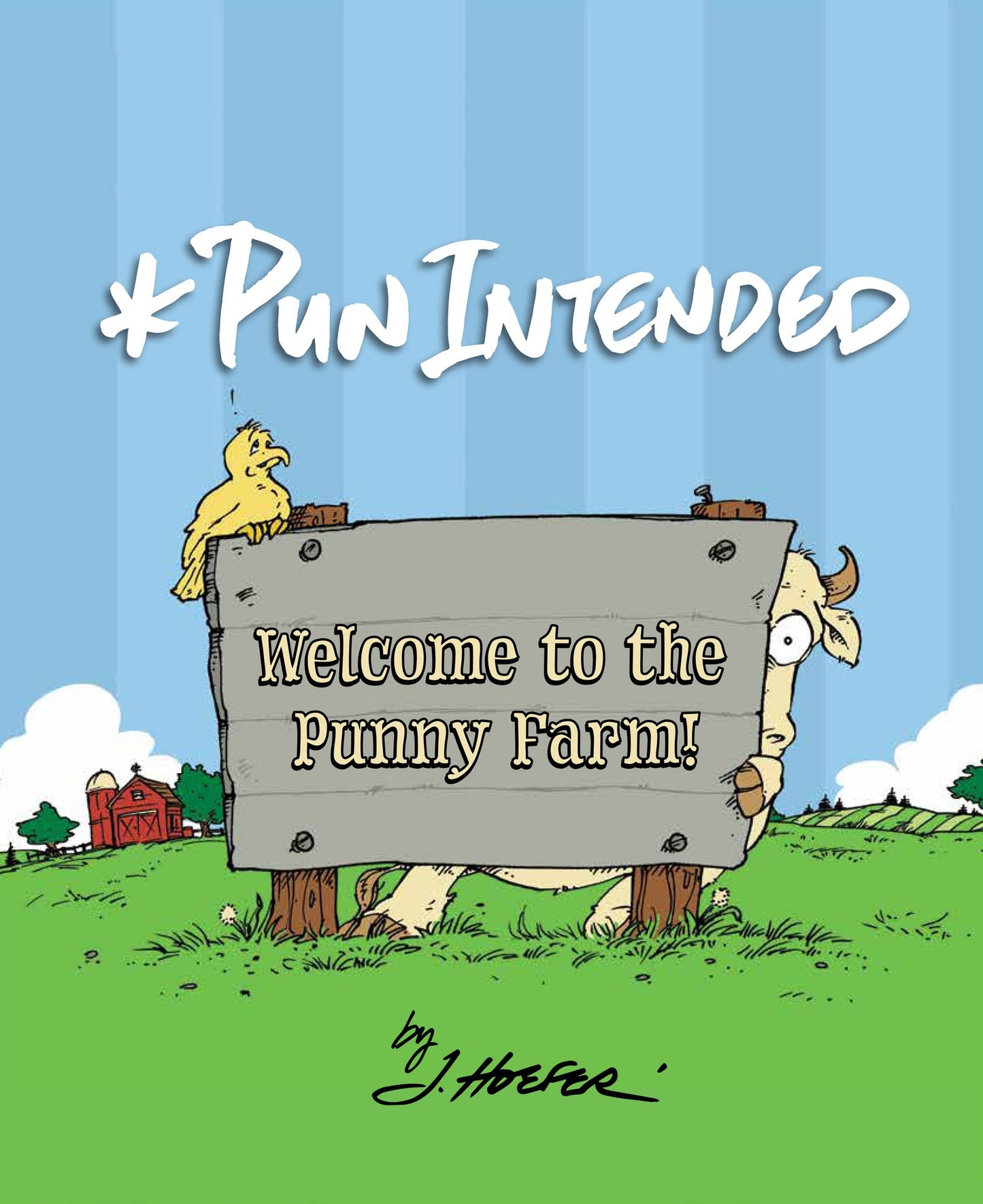 Pun Intended: Welcome to the Punny Farm