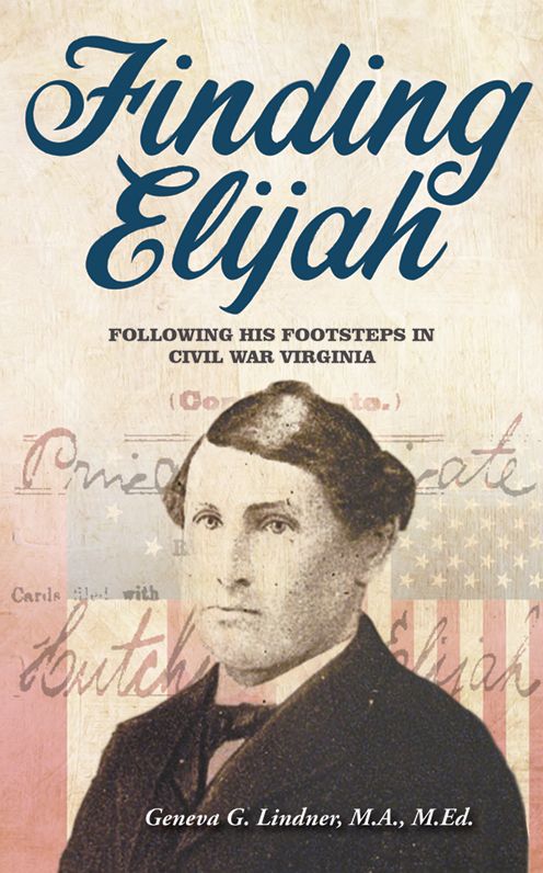 Finding Elijah: Following his Footsteps in Civil War Virginia