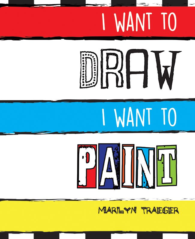 I Want to Draw, I Want to Paint