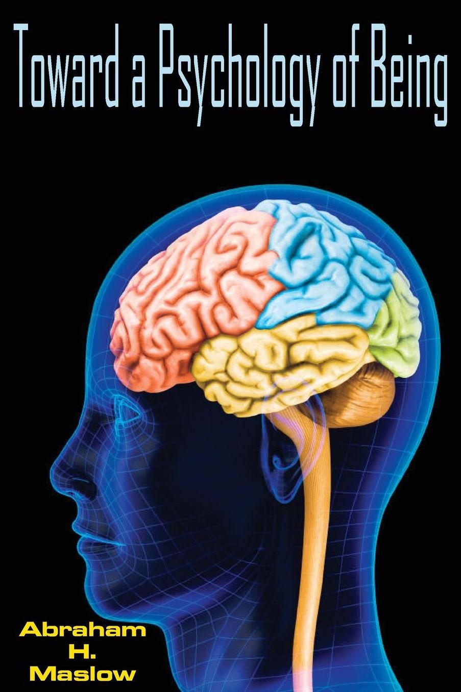Toward a Psychology of Being