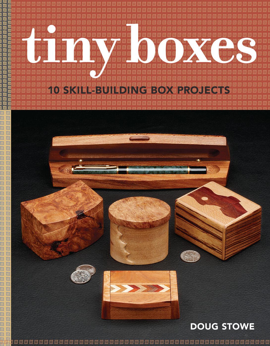 Tiny Boxes: 10 skill-building box projects