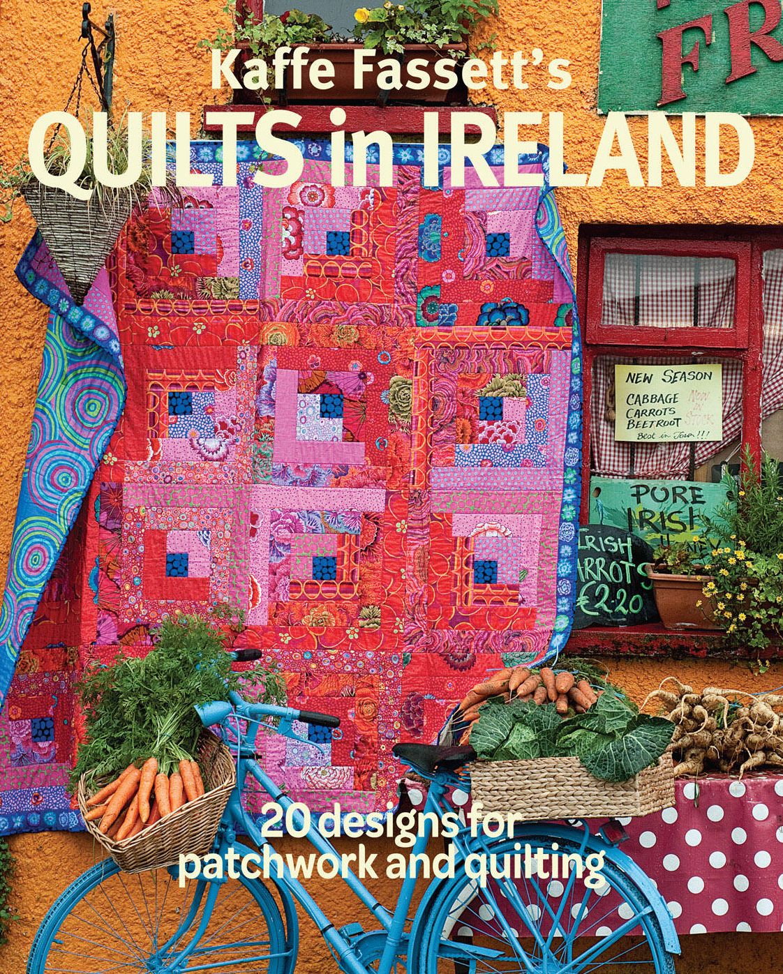 Kaffe Fassett's Quilts in Ireland: 20 Designs for Patchwork and Quilting