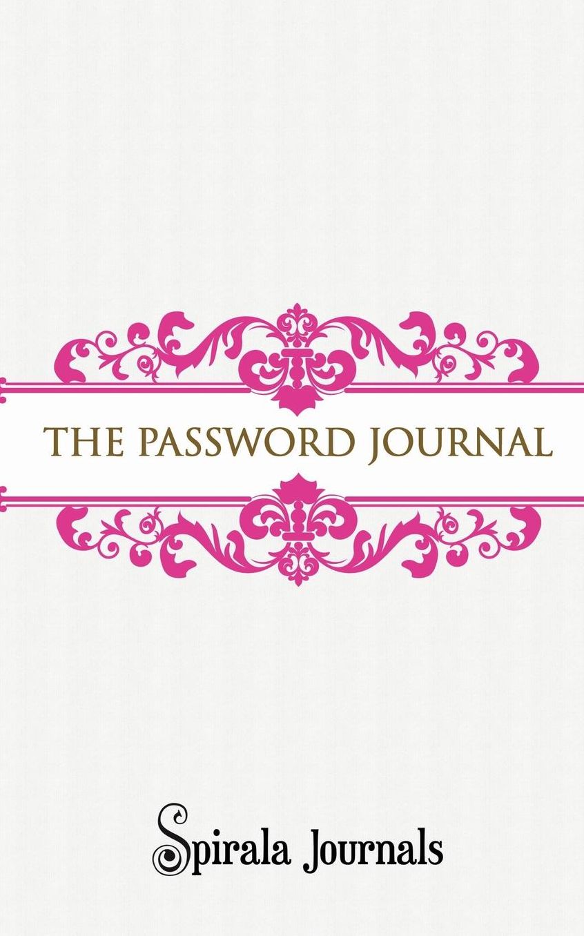 The Password Journal: Your Personal Password Storage