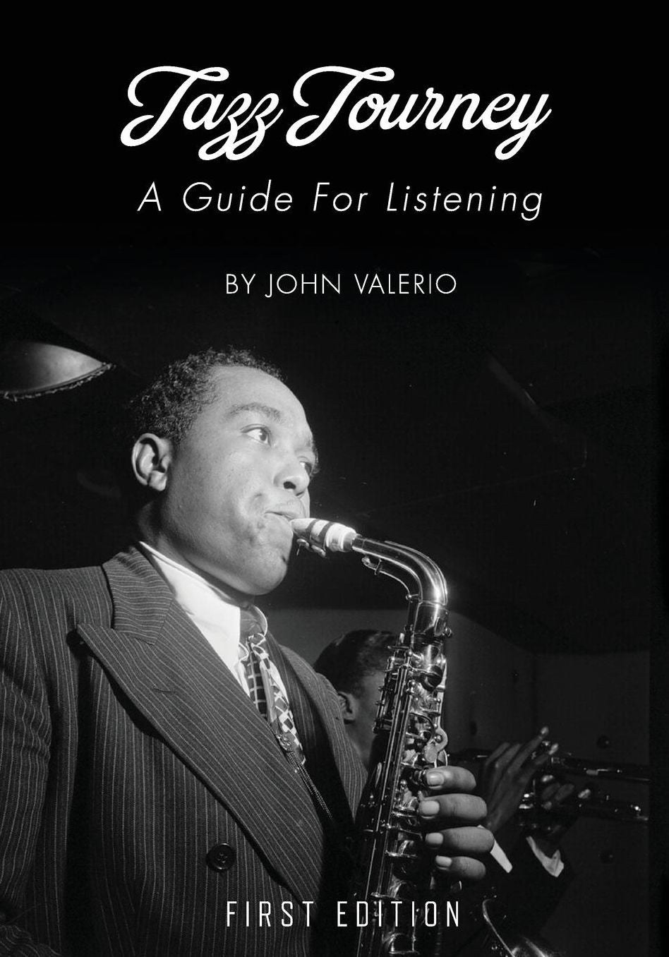 Jazz Journey: A Guide For Listening
