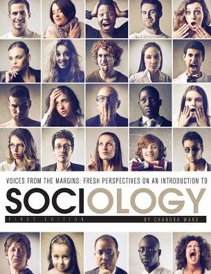 Voices from the Margins: Fresh Perspectives on an Introduction to Sociology