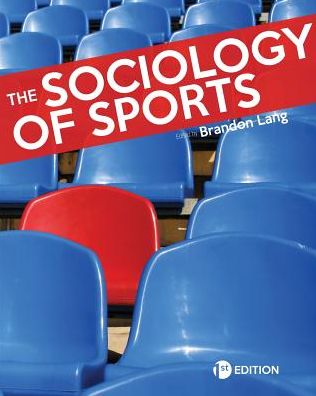 The Sociology of Sports