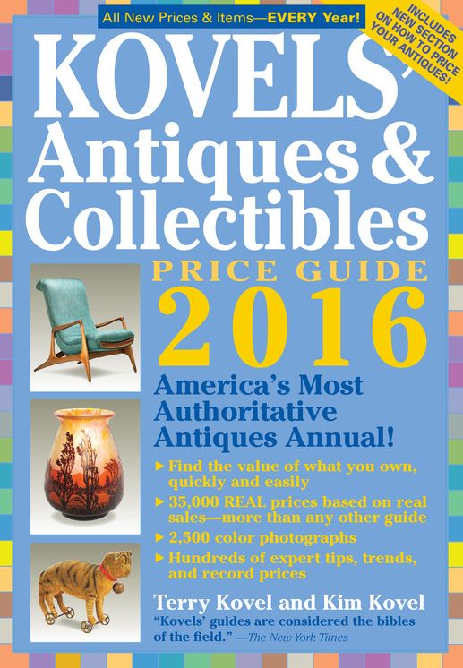 Kovels' Antiques & Collectibles Price Guide 2016