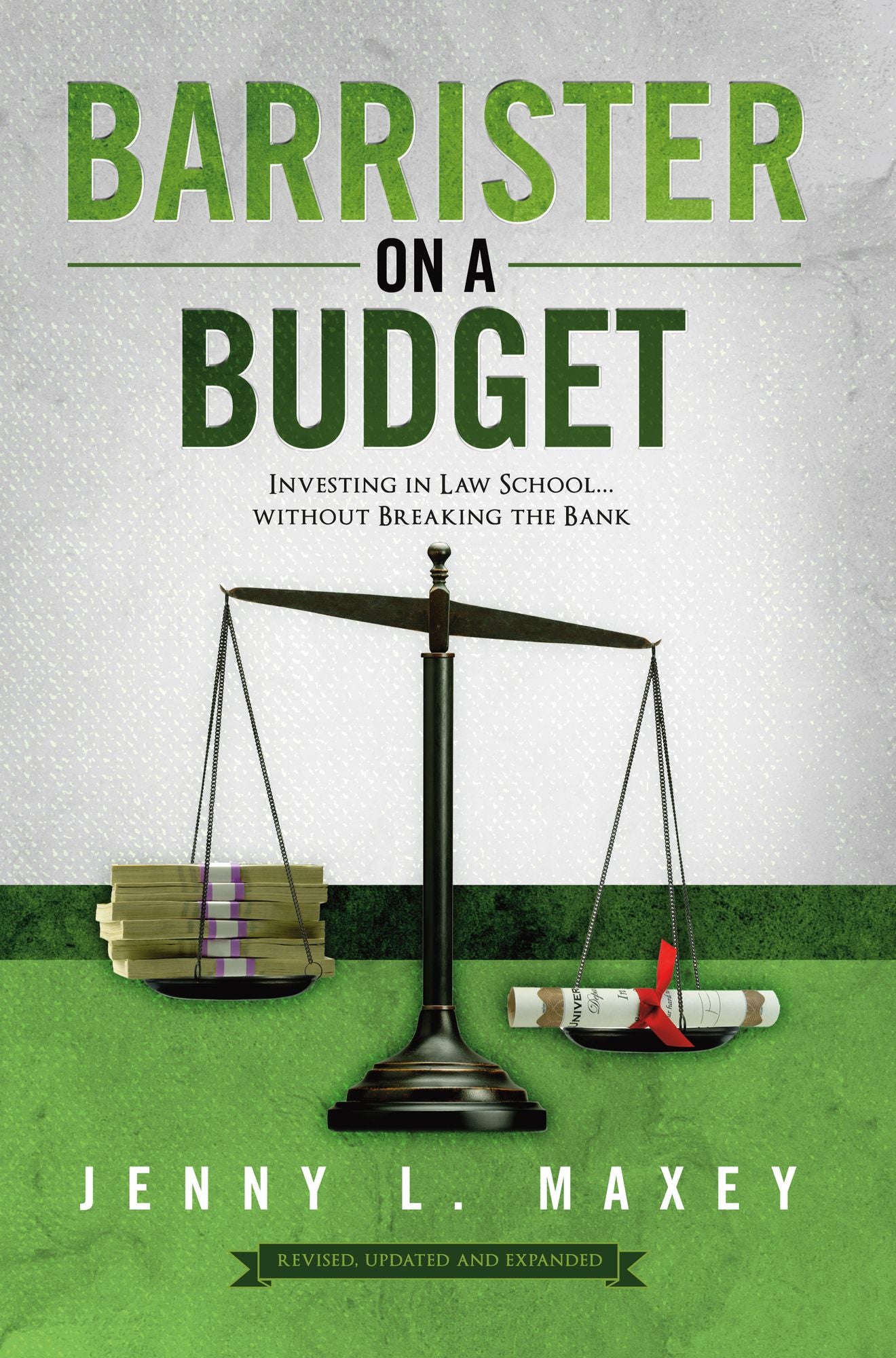 Barrister on a Budget: Investing in Law School...Without Breaking the Bank