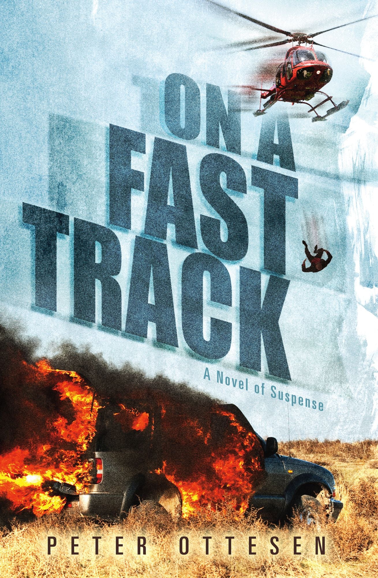 On a Fast Track: A Novel of Suspense