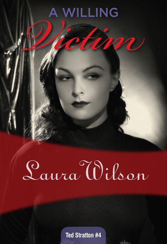 A Willing Victim: Ted Stratton #4