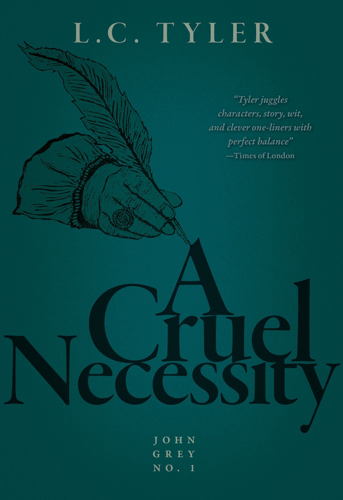A Cruel Necessity: The First John Grey Historical Mystery