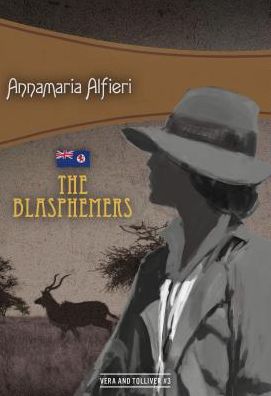 The Blasphemers: Vera & Tolliver #3
