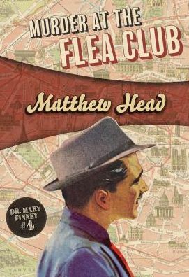 Murder at the Flea Club: Mary Finney #4