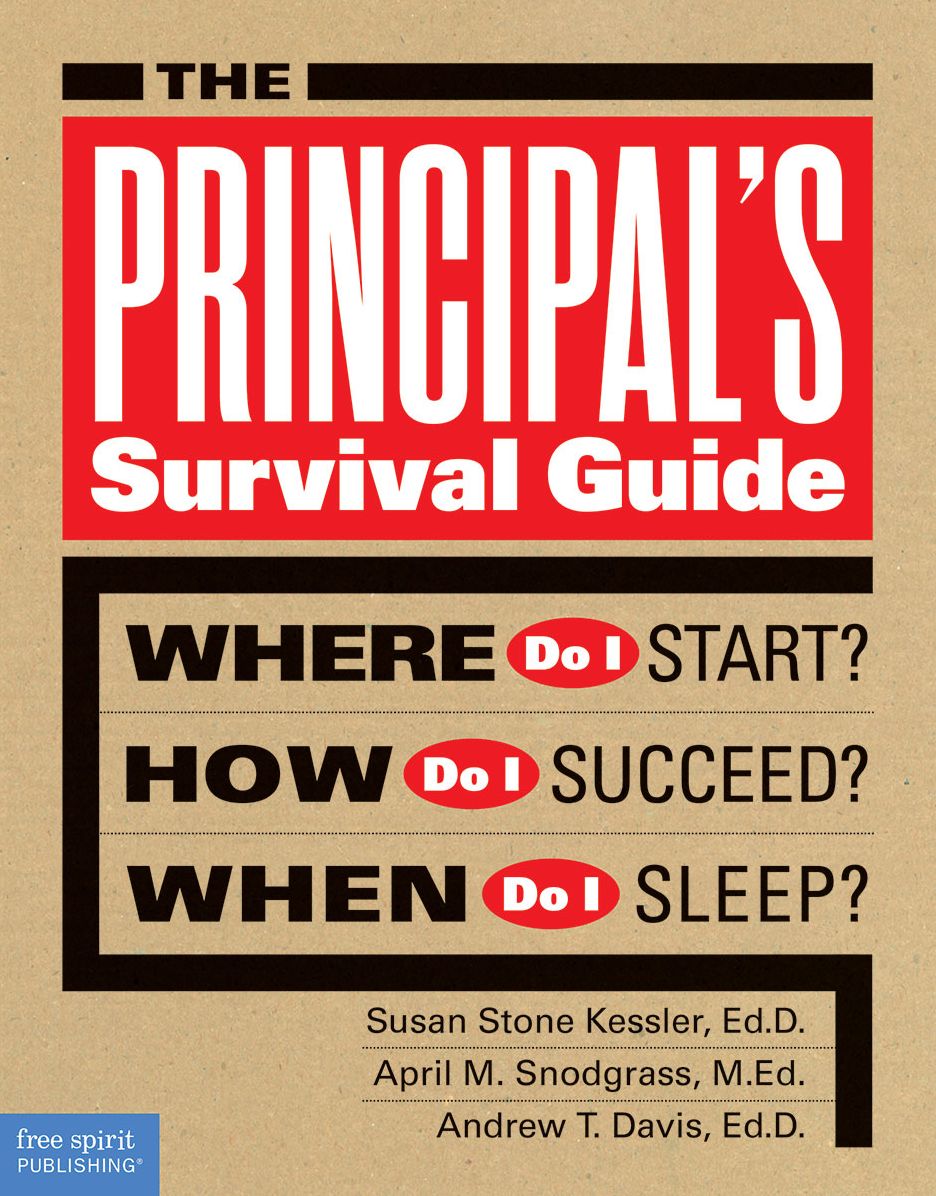 The Principal's Survival Guide: Where Do I Start? How Do I Succeed? When Do I Sleep? epub