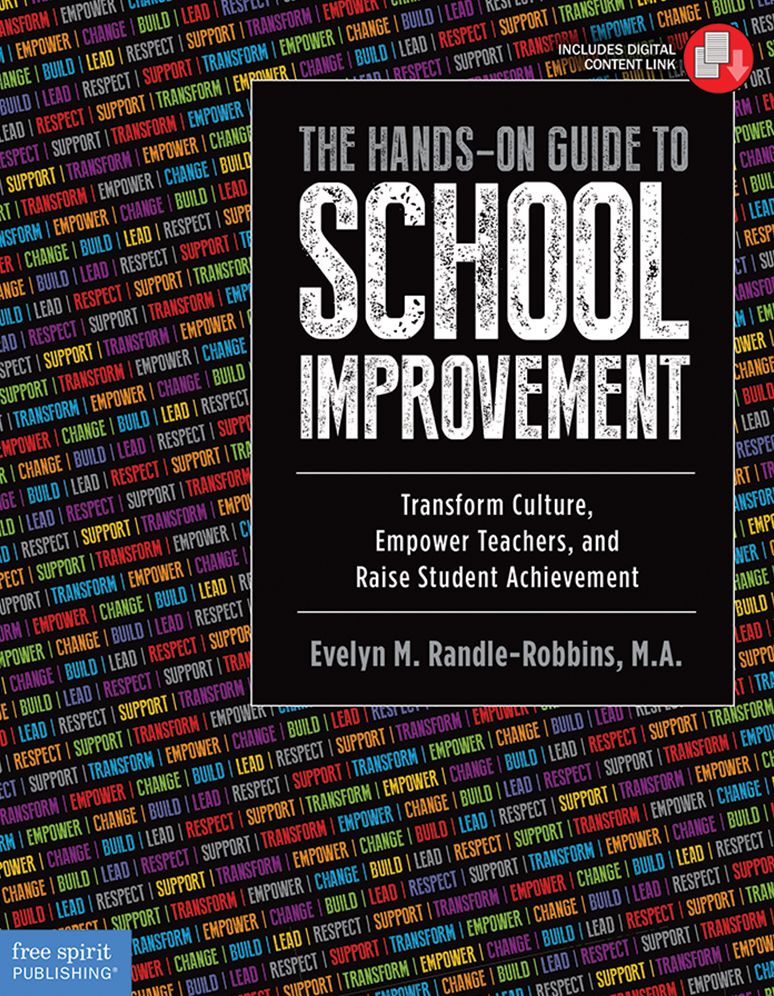 The Hands-On Guide to School Improvement: Transform Culture, Empower Teachers, and Raise Student Achievement