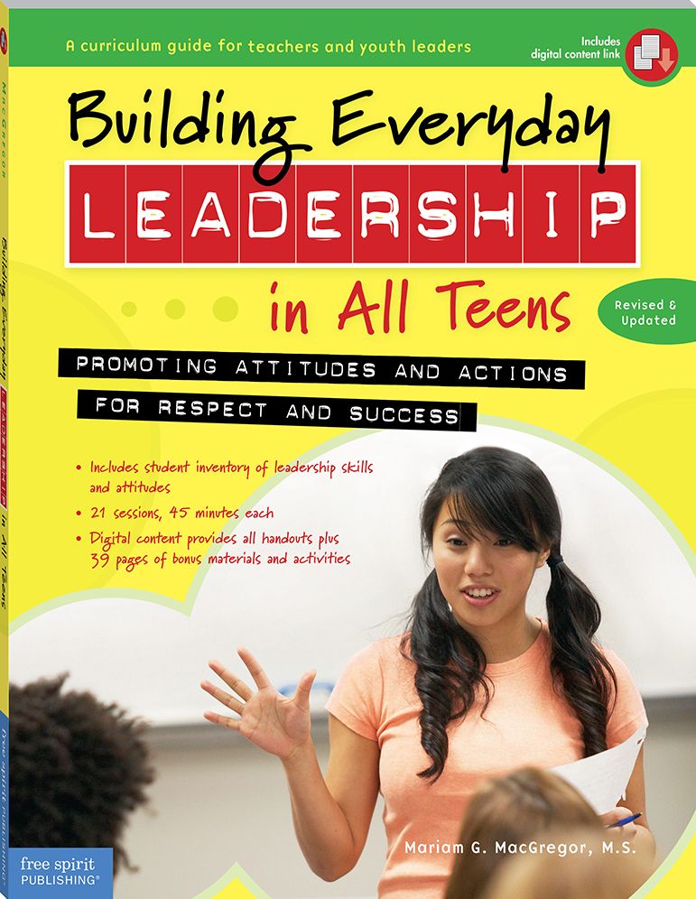 Building Everyday Leadership in All Teens: Promoting Attitudes and Actions for Respect and Success epub