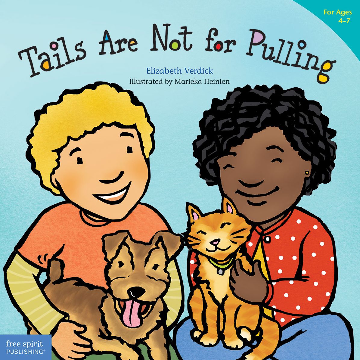 Tails Are Not for Pulling (Best Behavior Series)