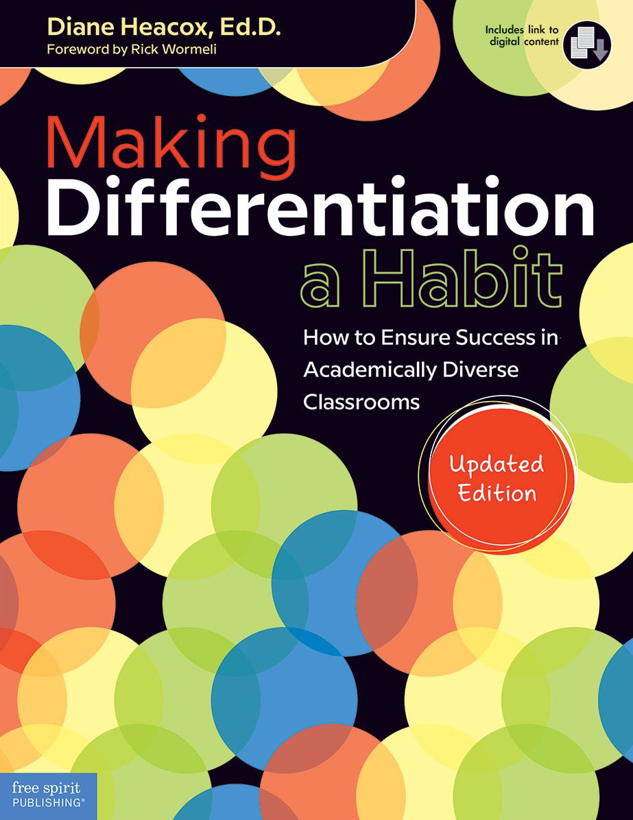 Making Differentiation a Habit: How to Ensure Success in Academically Diverse Classrooms