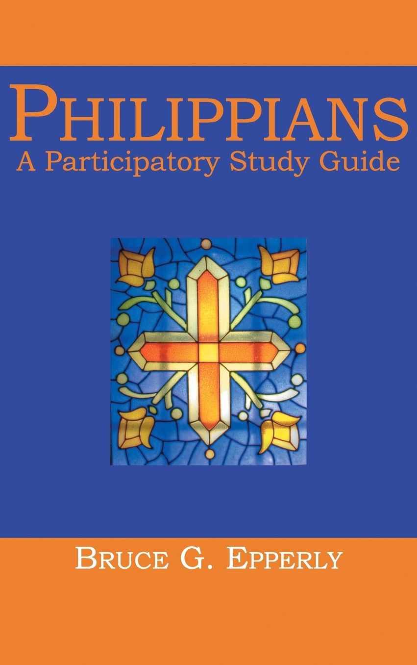 Philippians: A Participatory Study Guide