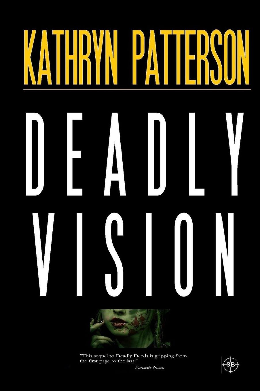 Deadly Vision