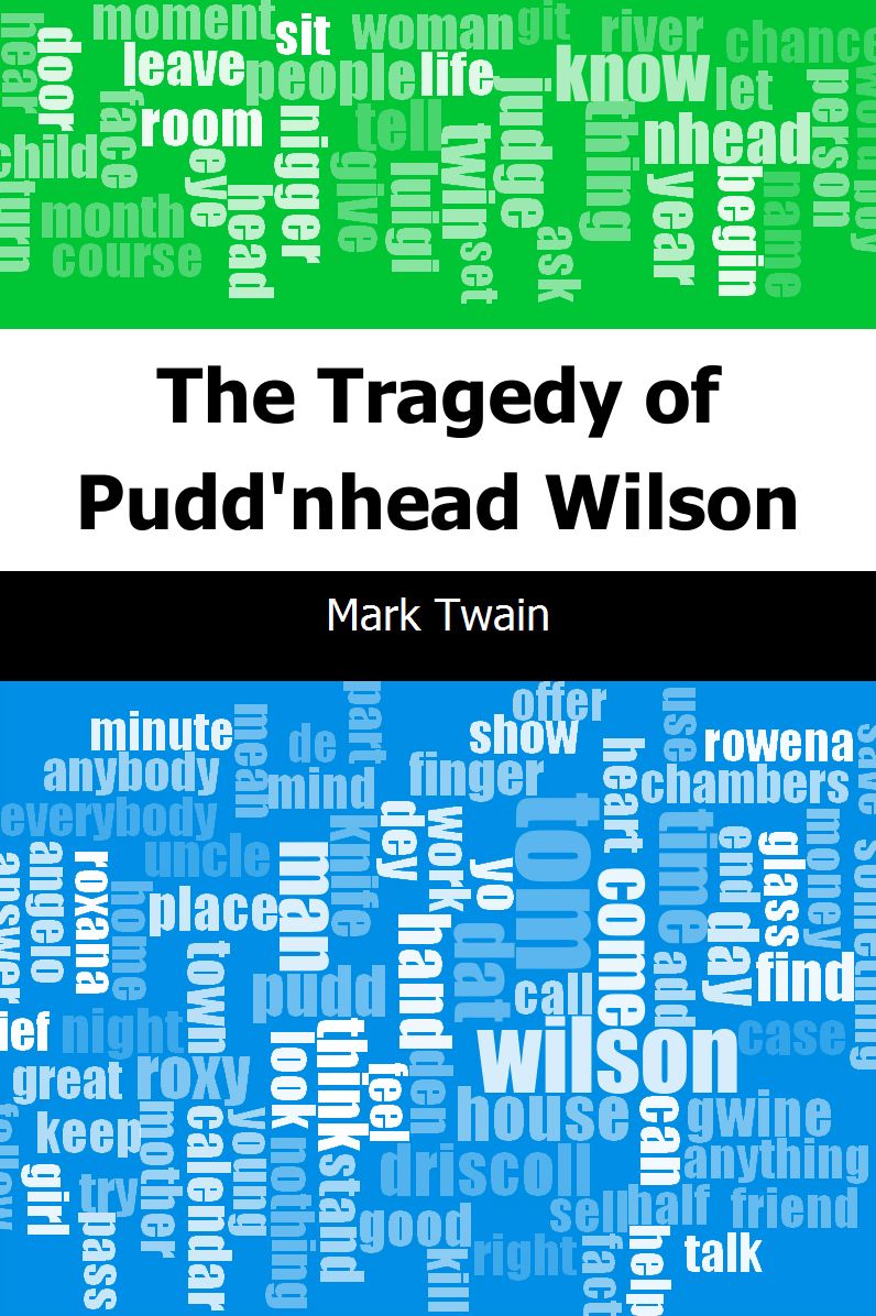 The Tragedy of Pudd'nhead Wilson