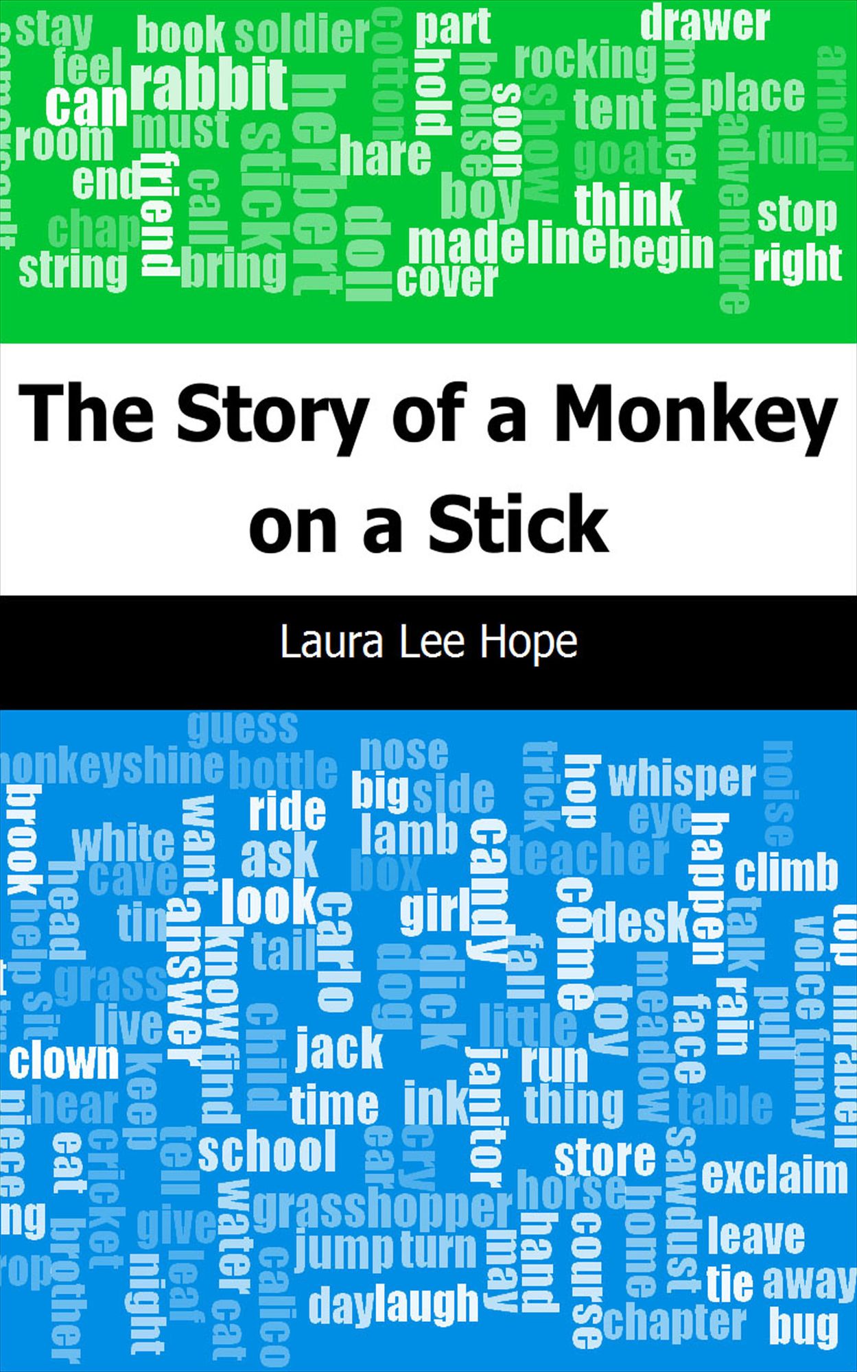 The Story of a Monkey on a Stick