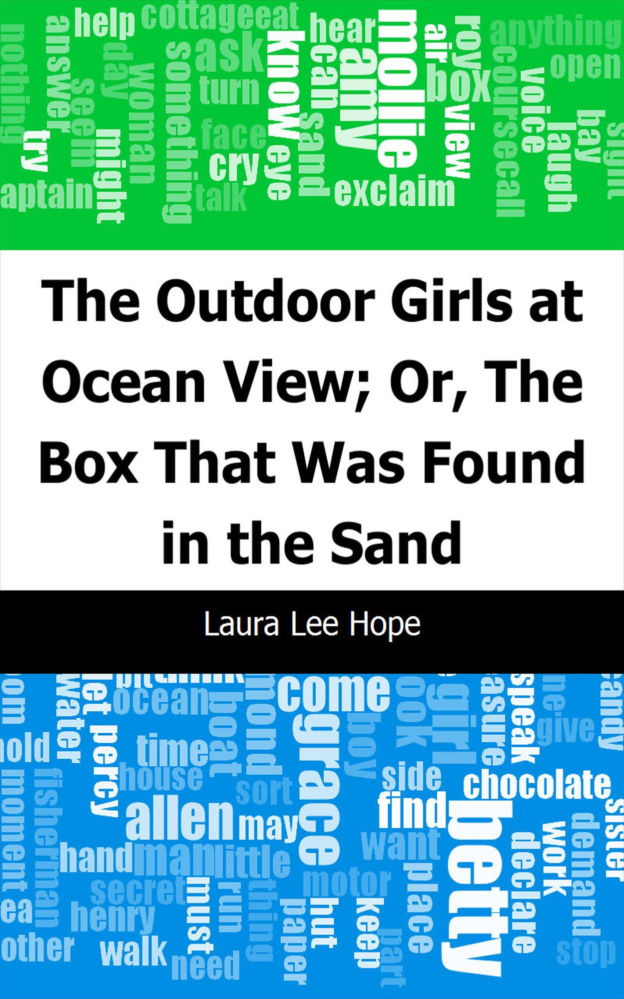 The Outdoor Girls at Ocean View; Or, The Box That Was Found in the Sand